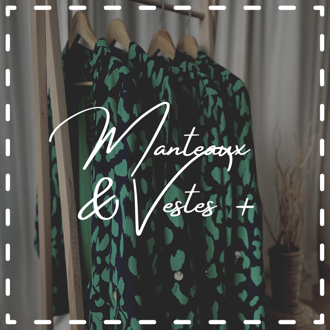 Manteaux & Vestes +